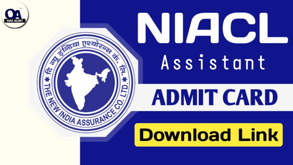 NIACL Assistant Hall Ticket 2025 for Prelims Exam