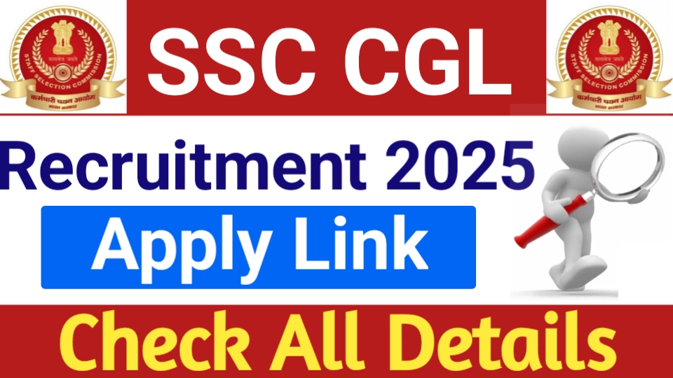 SSC CGL Recruitment 2025: Apply Online for 14,582 Vacancies – Full Details Inside
