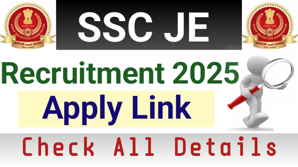 SSC JE Recruitment 2025: A Golden Opportunity for Engineering Aspirants
